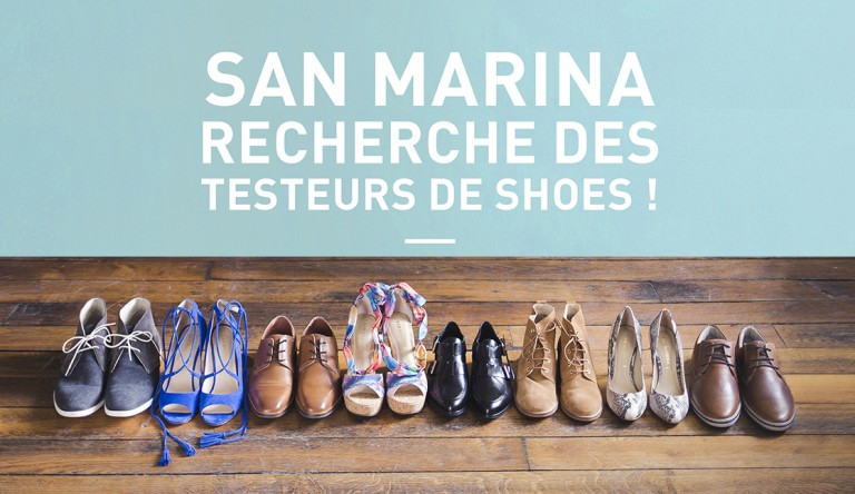 San Marina recherche 6 testeurs de chaussures pour le mois d'avril !